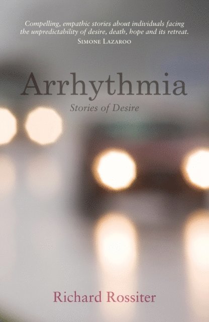 Richard Rossiter - Arrhythmia, E-bok