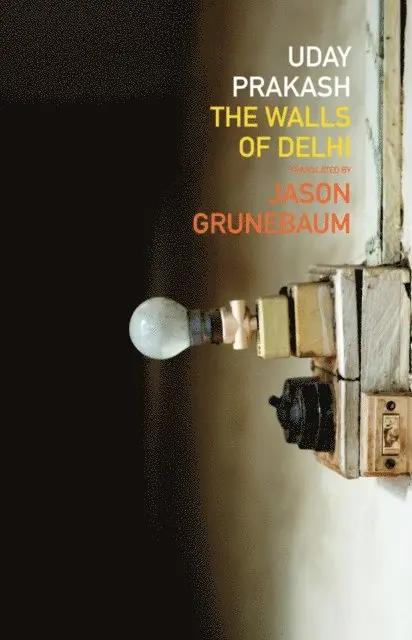 Uday Parakash - Walls of Delhi, E-bok. Tillgänglighet: Lägg i varukorg