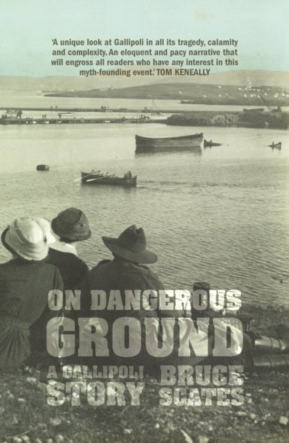 Bruce Scates - On Dangerous Ground, E-bok