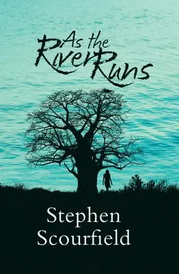 Stephen Scourfield - As the River Runs, Häftad. Tillgänglighet: Lägg i varukorg