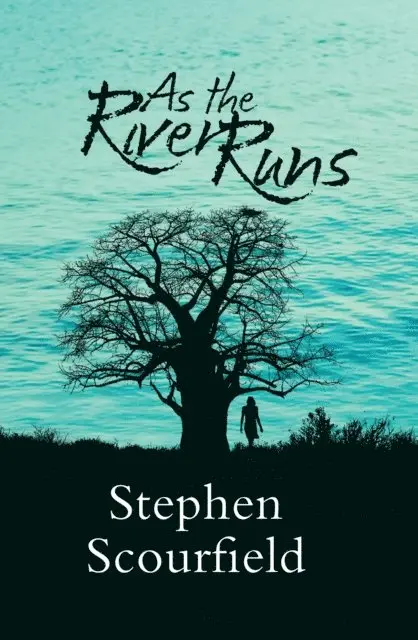 Stephen Scourfield - As the River Runs, E-bok. Tillgänglighet: Lägg i varukorg