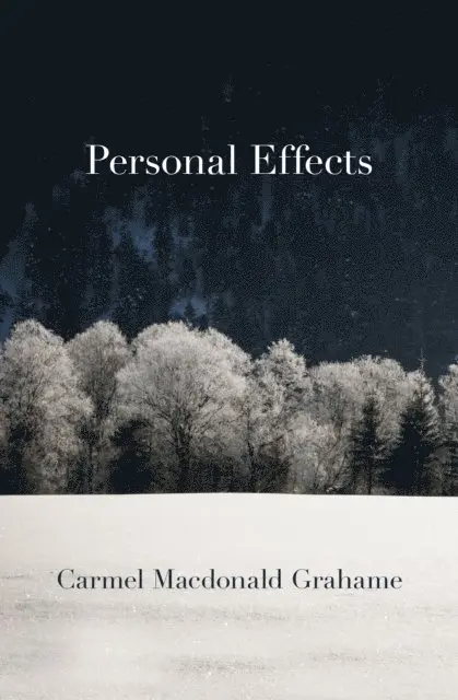 Carmel Mcdonald Grahame - Personal Effects, E-bok. Tillgänglighet: Lägg i varukorg