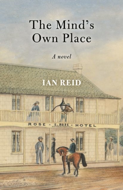 Ian Reid - Mind's Own Place, E-bok