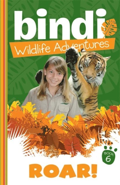 Jess Black, Bindi Irwin - Bindi Wildlife Adventures 6: Roar!, E-bok