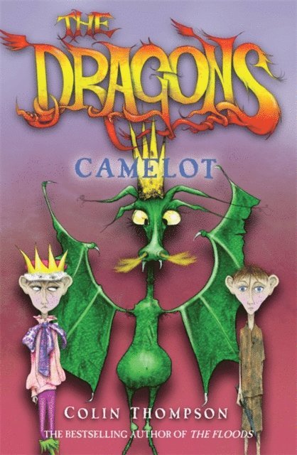 Colin Thompson - Dragons 1: Camelot, E-bok