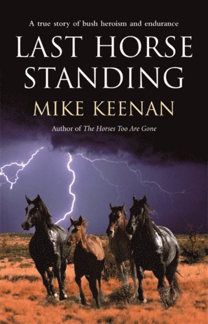 Michael Keenan - Last Horse Standing, E-bok