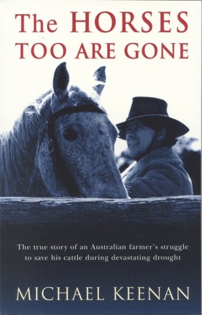 Michael Keenan - Horses Too Are Gone, E-bok