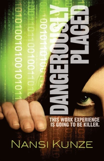Nansi Kunze - Dangerously Placed, E-bok. Tillgänglighet: Lägg i varukorg