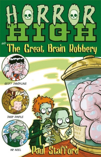 Paul Stafford - Horror High 3: The Great Brain Robbery, E-bok