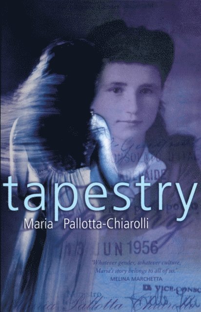 Maria Pallotta-Chiarolli - Tapestry, E-bok