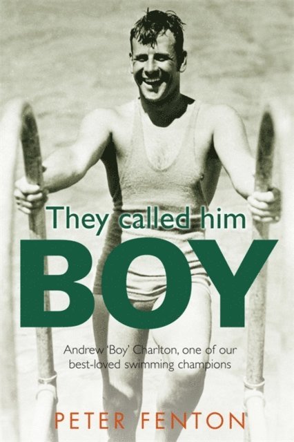 Peter Fenton - They Called Him Boy, E-bok
