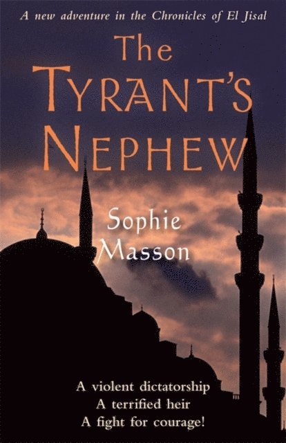 Sophie Masson - Tyrant's Nephew, E-bok
