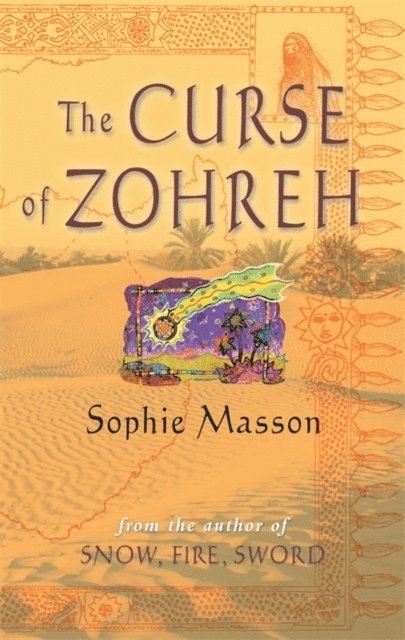 Sophie Masson - Curse Of Zohreh, E-bok
