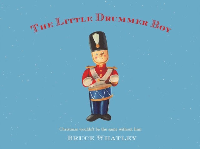 Bruce Whatley - Little Drummer Boy, E-bok