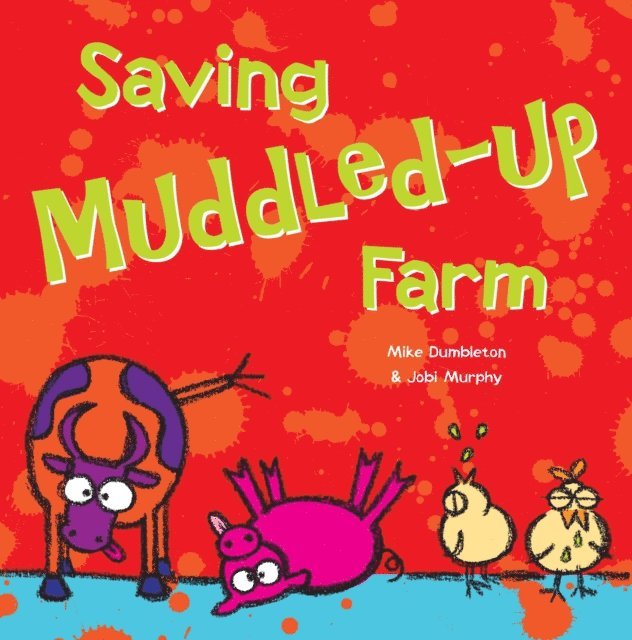 Mike Dumbleton - Saving Muddled-Up Farm, E-bok