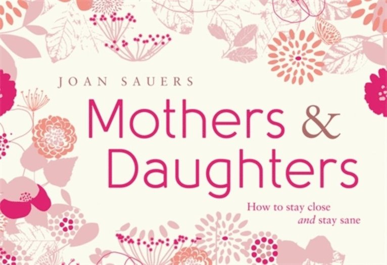 Joan Sauers - Mothers and Daughters, E-bok