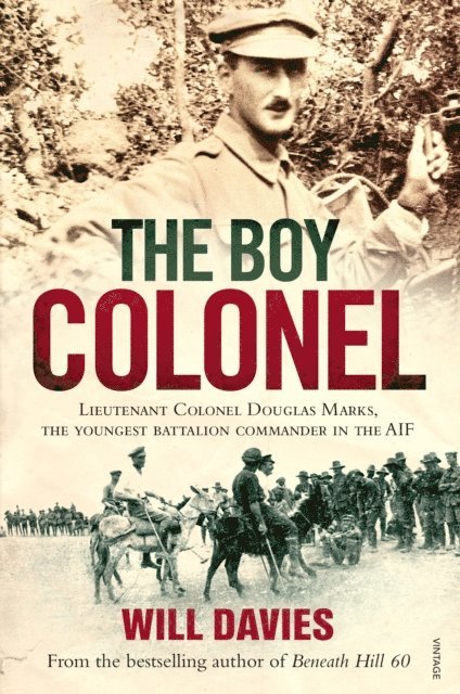 Will Davies - Youngest Battalion Commander in the AIF, E-bok