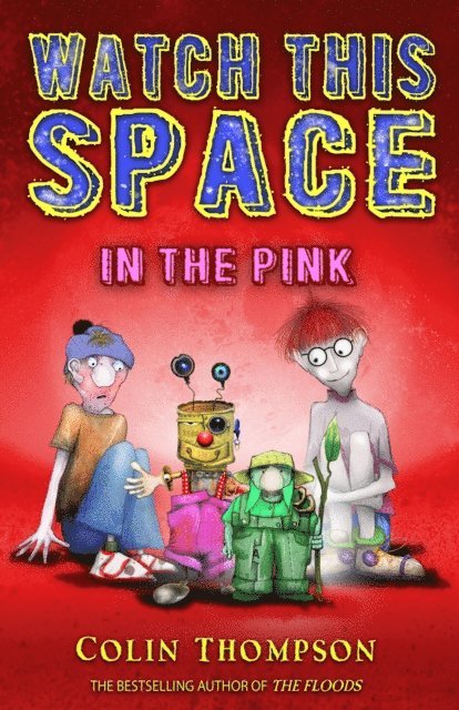 Colin Thompson - Watch This Space 2: In the Pink, E-bok
