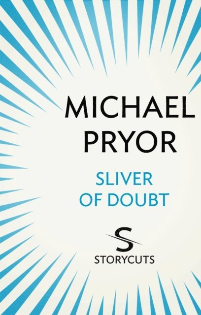 Michael Pryor - Sliver of Doubt, E-bok