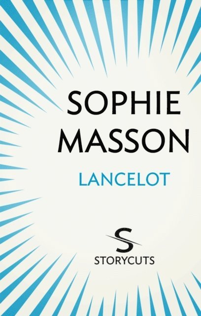 Sophie Masson - Lancelot, E-bok