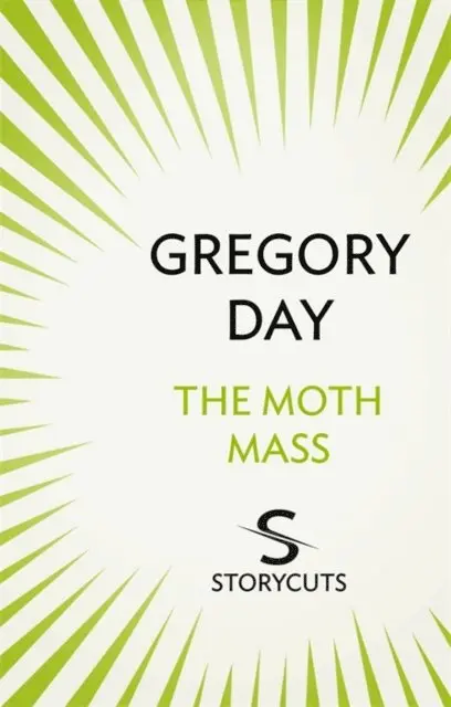 Gregory Day - Moth Mass (Storycuts), E-bok. Tillgänglighet: Lägg i varukorg