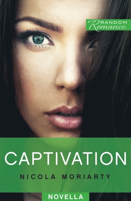 Nicola Moriarty - Captivation, E-bok