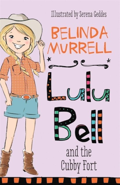 Belinda Murrell - Lulu Bell and the Cubby Fort, E-bok