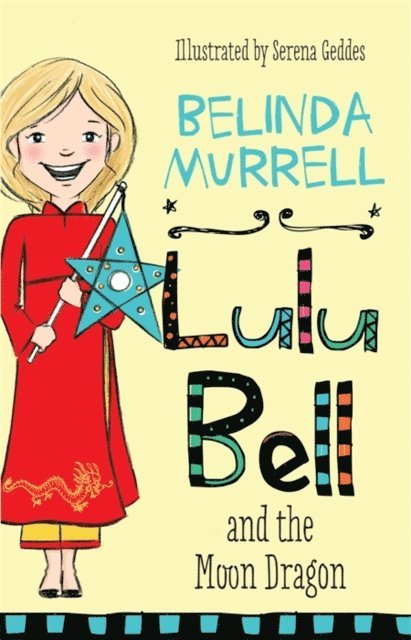 Belinda Murrell - Lulu Bell and the Moon Dragon, E-bok