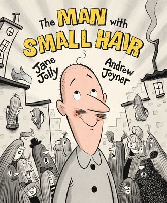 Jane Jolly - The Man with Small Hair, Inbunden
