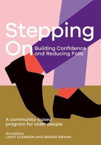 Stepping On: Building Confidence and Reducing Falls