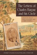 Letters of Charles Harpur and his Circle