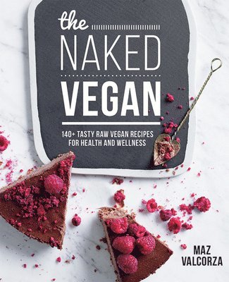 Naked Vegan av Maz Valcorza