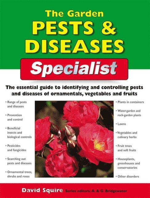 David Squire - Garden Pests and Diseases Specialist, E-bok