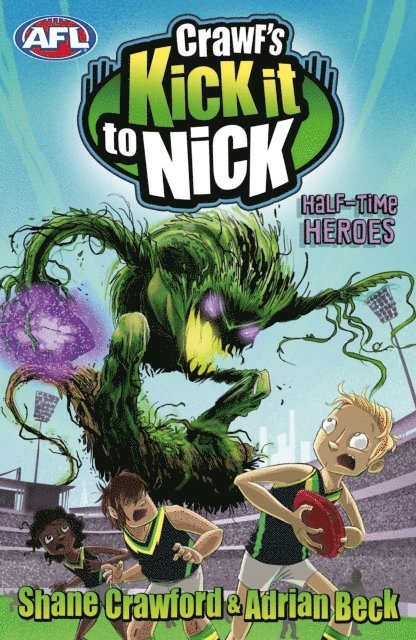 Shane Crawford, Adrian Beck - Crawf's Kick it to Nick: Half-time Heroes, E-bok