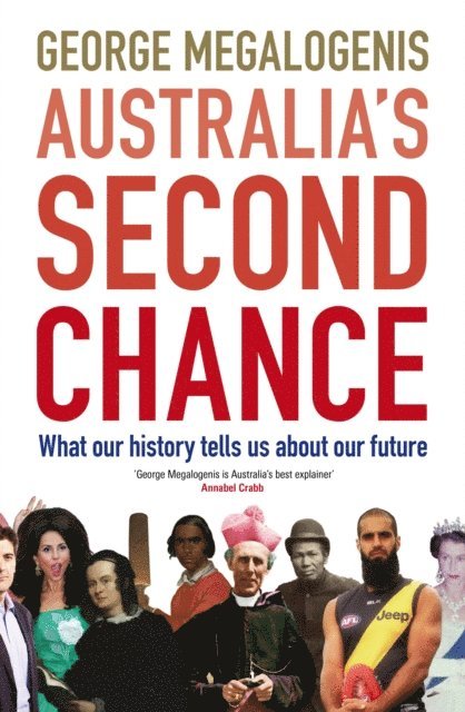 George Megalogenis - Australia's Second Chance, E-bok
