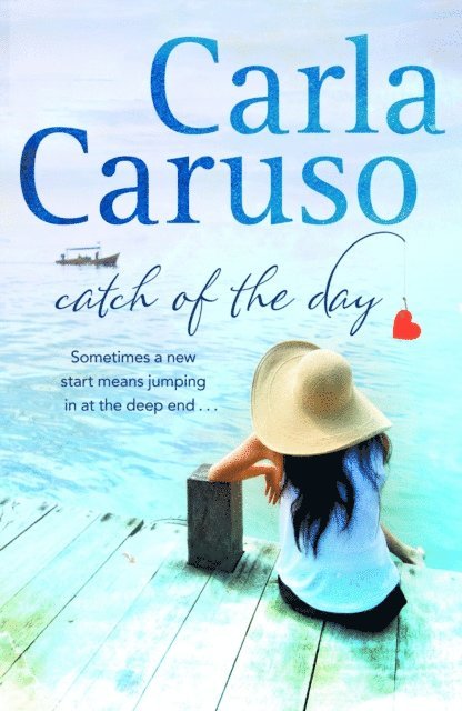 Carla Caruso - Catch of the Day, E-bok