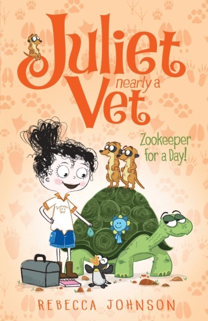 Rebecca Johnson - Zookeeper for a Day: Juliet, Nearly a Vet (Book 6), E-bok