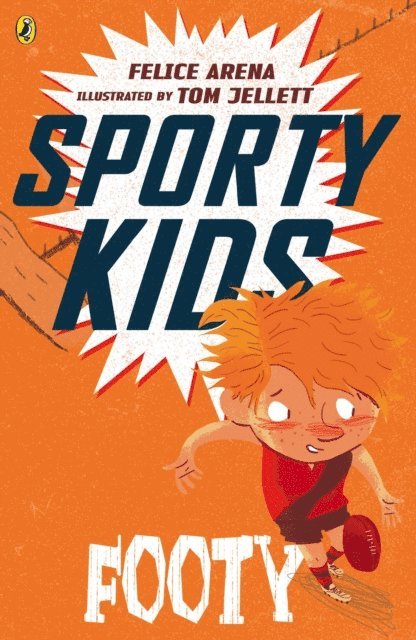 Felice Arena - Sporty Kids: Footy!, E-bok