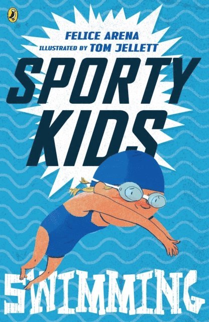 Felice Arena - Sporty Kids: Swimming!, E-bok