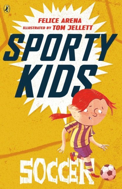 Felice Arena - Sporty Kids: Soccer!, E-bok
