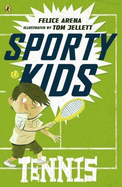 Felice Arena - Sporty Kids: Tennis!, E-bok