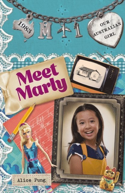 Alice Pung - Our Australian Girl: Meet Marly (Book 1), E-bok