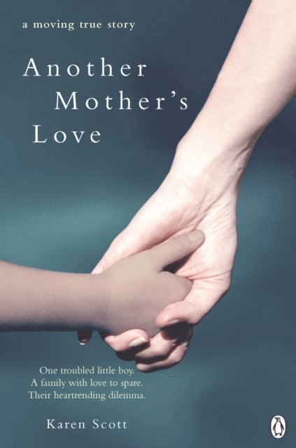 Karen Scott - Another Mother's Love, E-bok