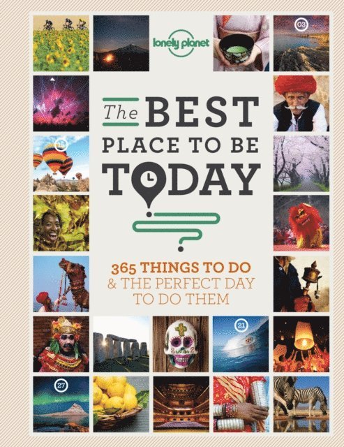 Lonely Planet Lonely Planet - Best Place to be Today, E-bok