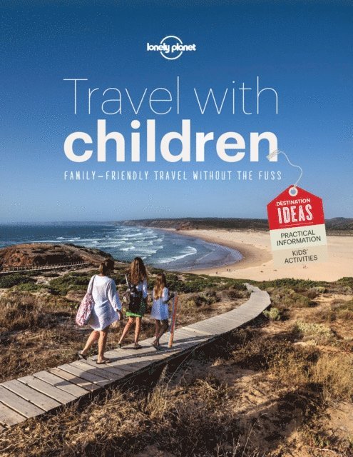 Lonely Planet - Lonely Planet Travel with Children, E-bok