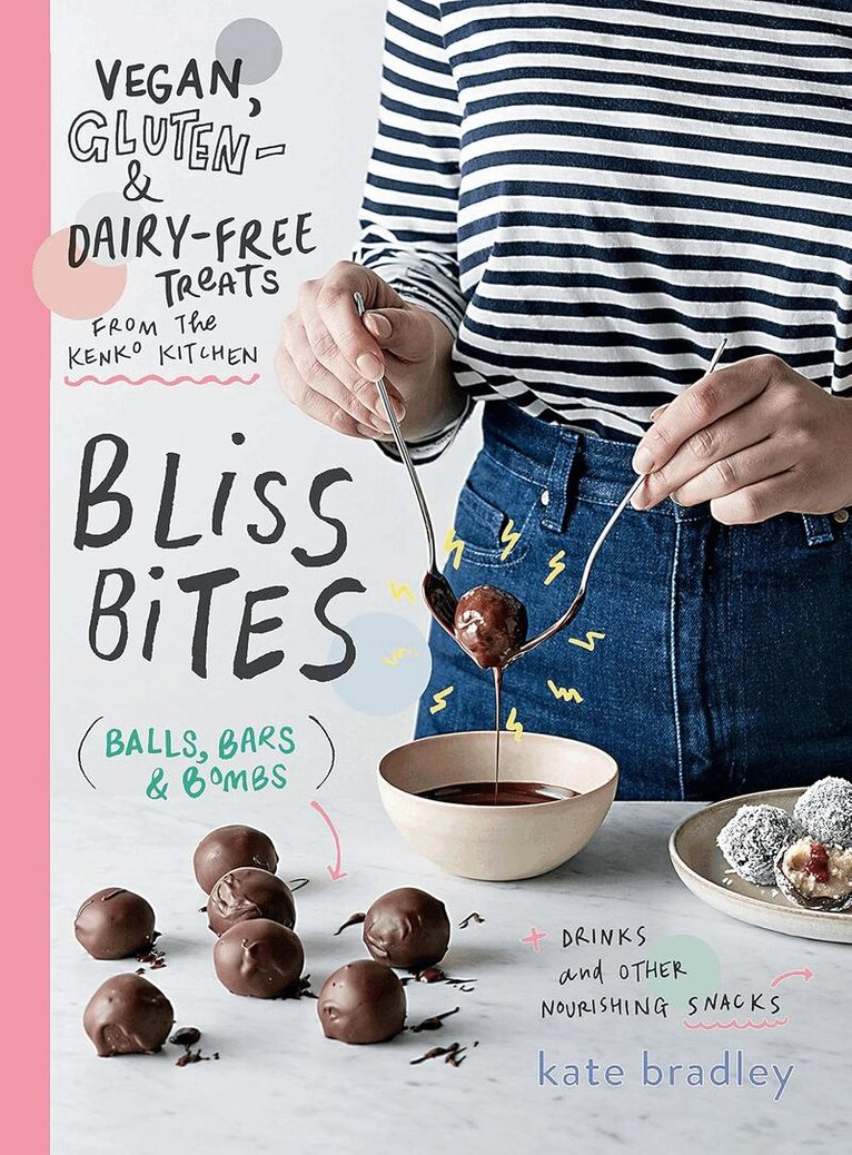 Kate Bradley - Bliss Bites, Häftad. Tillgänglighet: Tillfälligt slut
