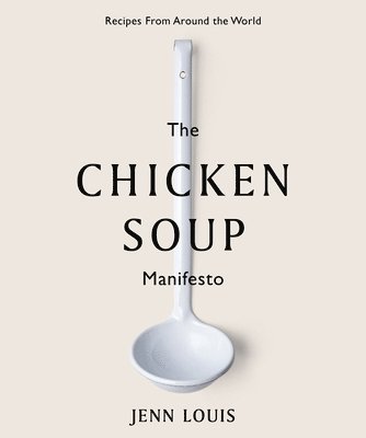 Chicken Soup Manifesto