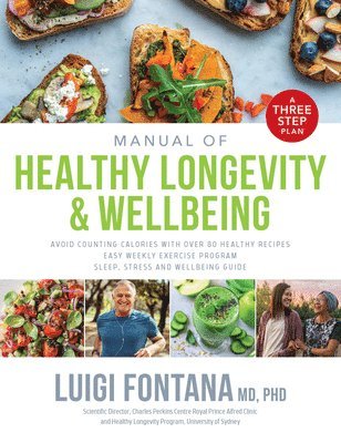 Manual of Healthy Longevity & Wellbeing av Luigi Fontana