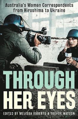 Trevor Watson, Melissa Roberts - Through Her Eyes, Häftad. Tillgänglighet: Lägg i varukorg