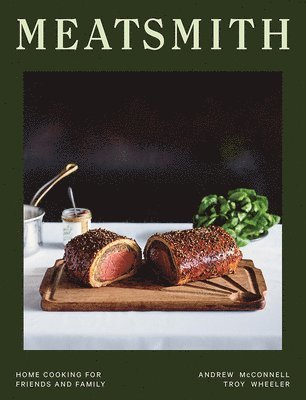 Andrew McConnell, Troy Wheeler - Meatsmith, Inbunden. Tillgänglighet: Tillfälligt slut